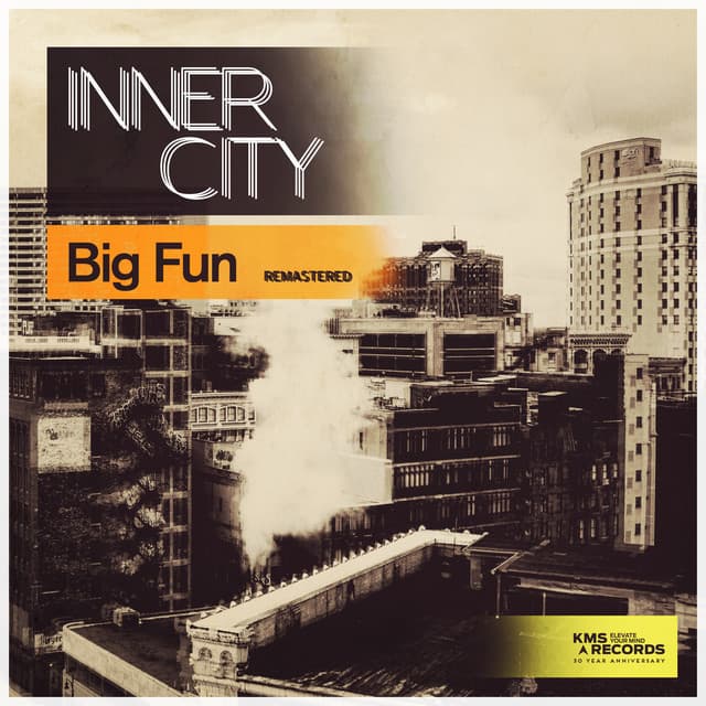 Inner City — Big Fun