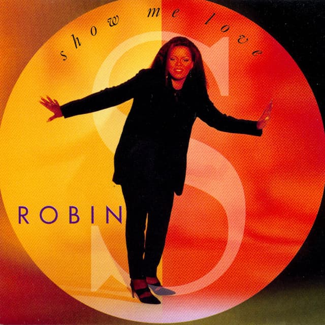 Robin S. — Show Me Love